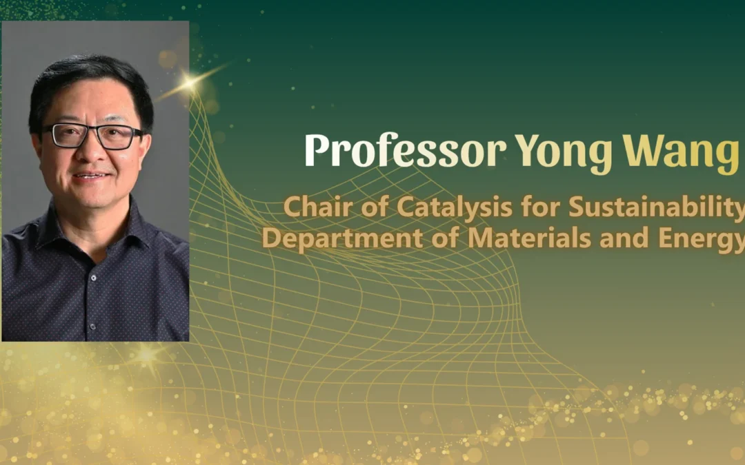 World-Renowned Catalysis Innovator Professor Yong Wang Joins HKU
